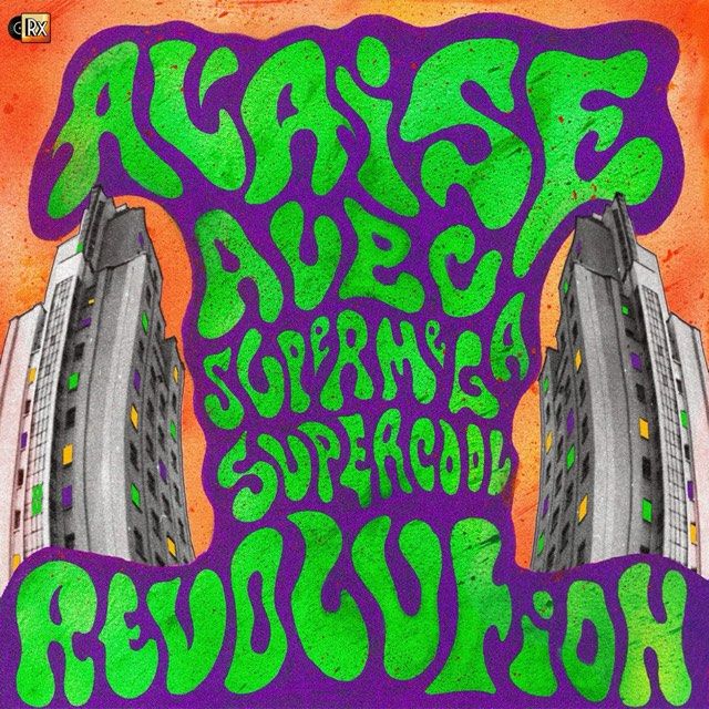 Pochette de « À l’aise avec SuperMegaSuperCool Révolution »