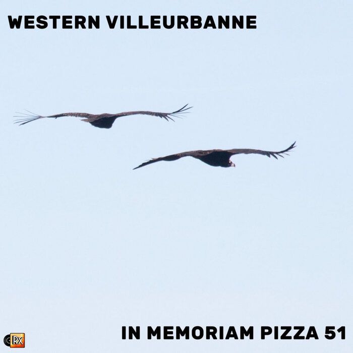 Pochette de « Western Villeurbanne in memoriam Pizza 51 »